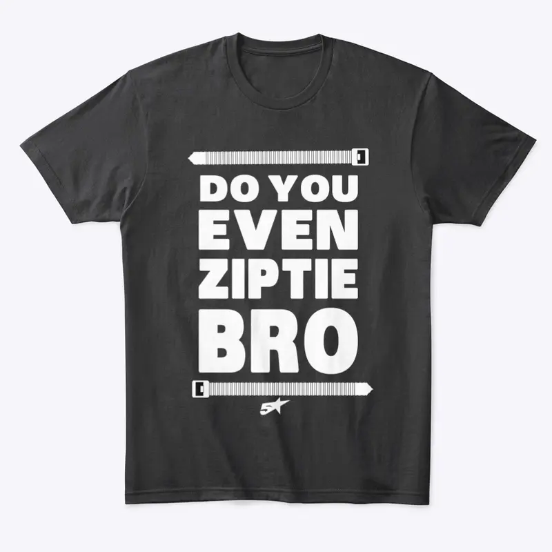 Zip Tie Bro